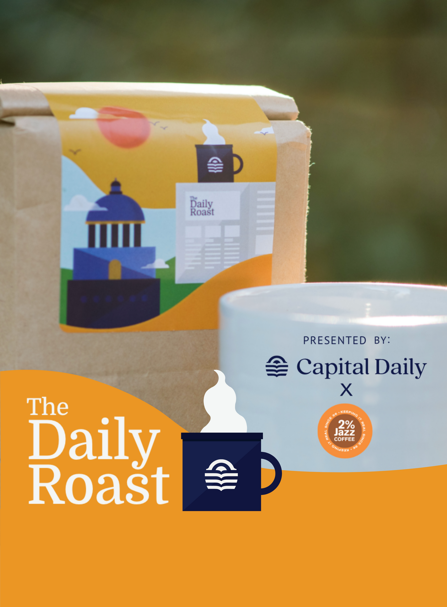 The Daily Roast - Capital Daily x 2%Jazz